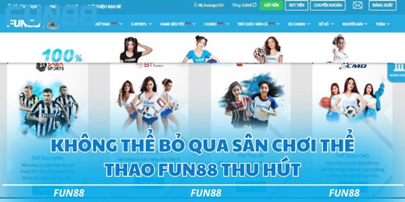 FUN88 ⭐️ Fun 88 - Link Vào FUN88.COM Nhà Cái Cá Độ Thể Thao T10/2026 45 Sảnh chơi thể thao fun88